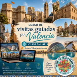 Visitas Guiadas por Valencia online - Curso