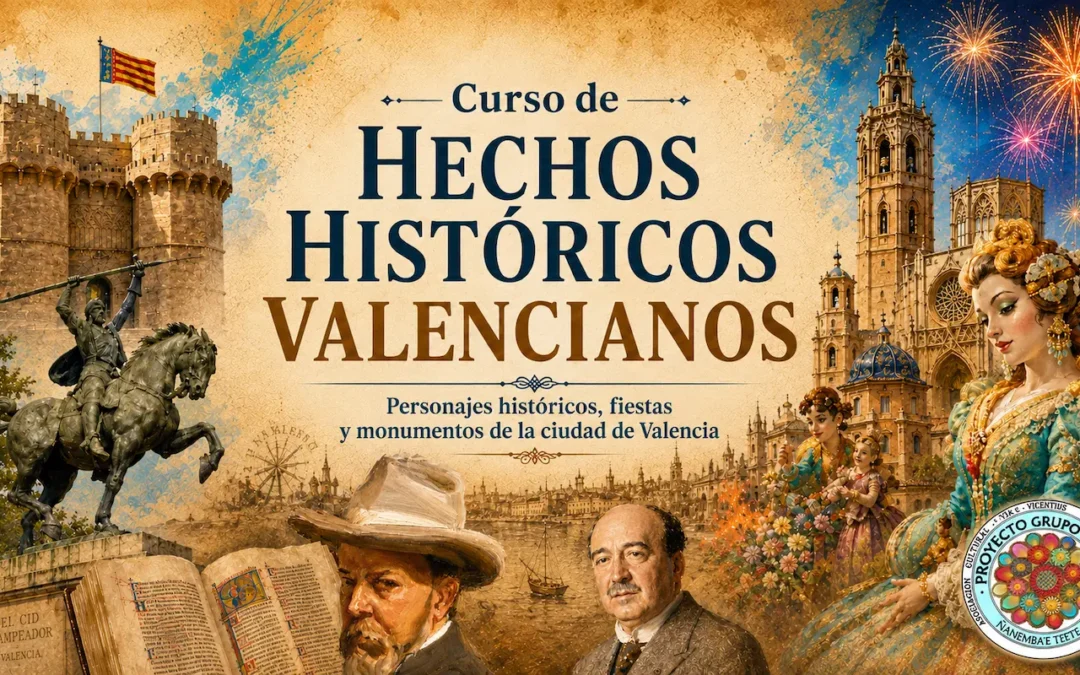 Personajes históricos valencianos que debes conocer